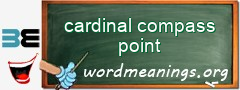 WordMeaning blackboard for cardinal compass point
